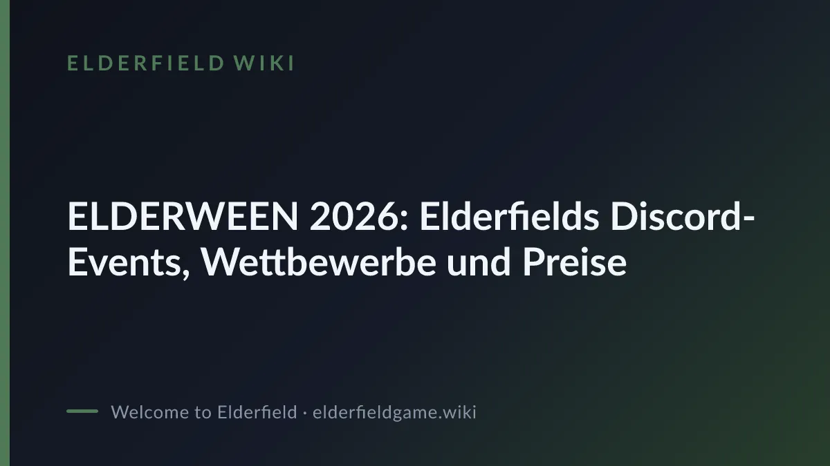 ELDERWEEN 2026: Elderfields Discord-Events, Wettbewerbe und Preise