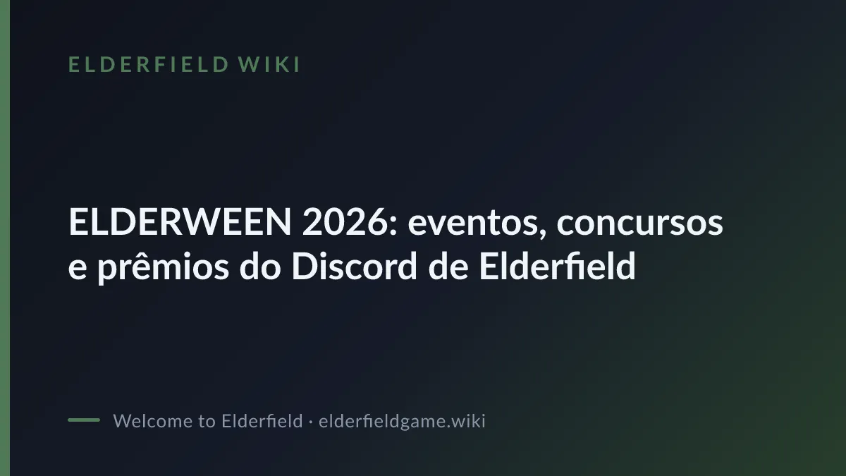 ELDERWEEN 2026: eventos, concursos e prêmios do Discord de Elderfield